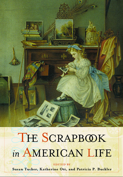 A Brief History of Scrapbooking in America