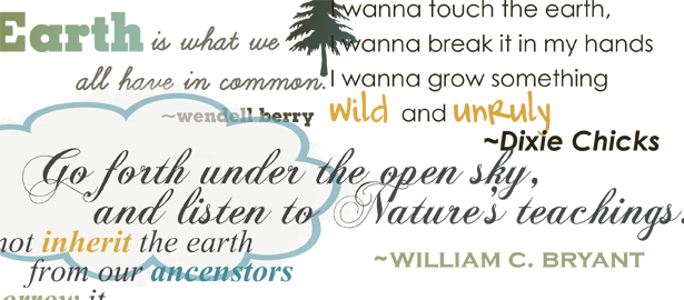 Earth Day and Nature Quotes and Word Art for Your Scrapbook Layouts