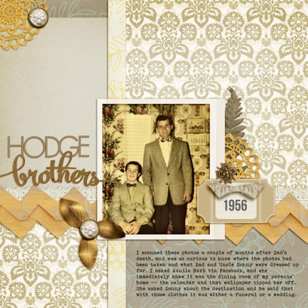 Ideas for Mixing Patterned Papers on Scrapbook Pages | Hodge Brothers by Debbie Hodge | Supplies: Big Ideas by One Little Bird; Retro Mod by Sahlin Studio; Petals 3 by Sara Gleason; Reminisce by Leora Sanford; Coastal, Garden Song Letter Box by Katie Pertiet; Bollywood by Brittish Designs; Mercury Script, Bohemian Typewriter fonts