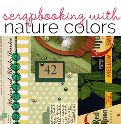 12 Scrapbooking Ideas for Designing Creatively with Color | Get It Scrapped