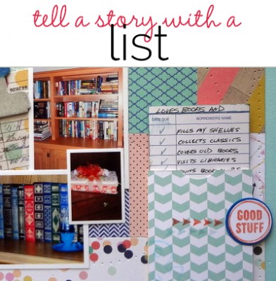 Scrapbooking Ideas for Storytelling with a List