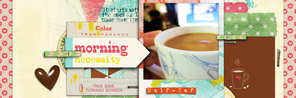 3 Angles for Scrapbooked Storytelling About Coffee and Tea in Your Life