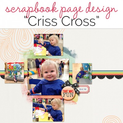 Scrapbook Page Starters: Begin a Page with a Criss-Cross Foundation | Get It Scrapped