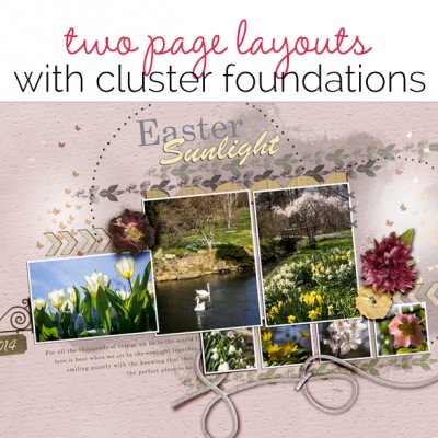 Scrapbook Design Ideas for Two-Page Layouts with Cluster Foundations | Get It Scrapped
