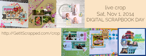 Live Crop on Digital Scrapbook Day 2014 | Paper & Digi Welcome + Prizes