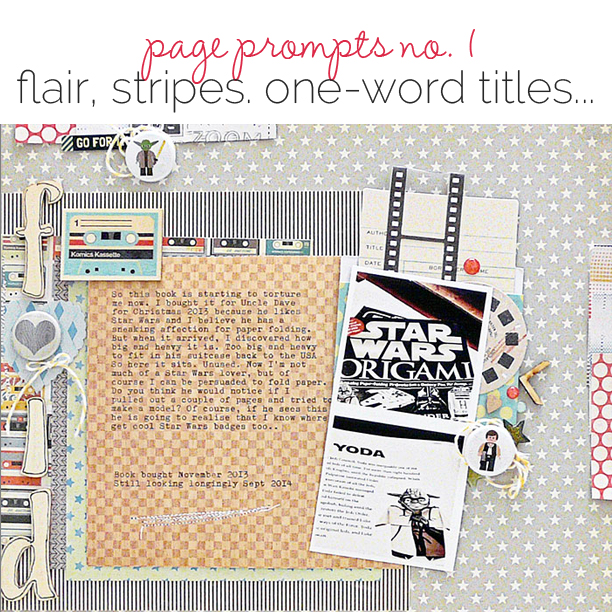 Start Your Next Scrapbook Page Here | Page Prompts No. 1  | Get It Scrapped