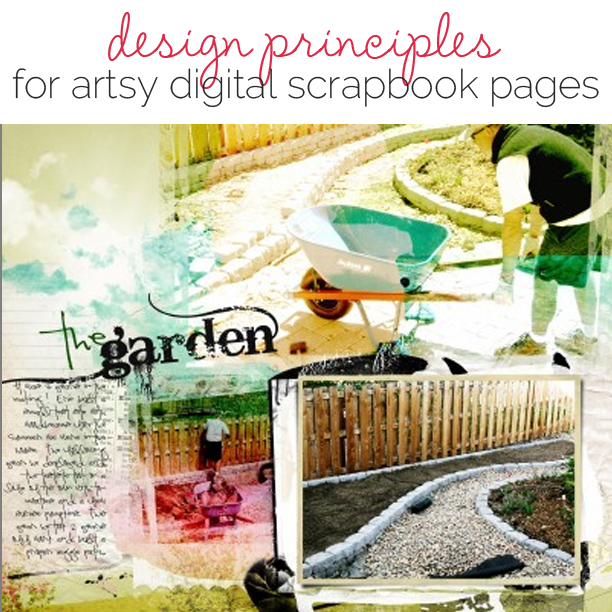 Design Principles at Work on Artsy Digital Scrapbook Pages | Anna Aspnes | Get It Scrapped