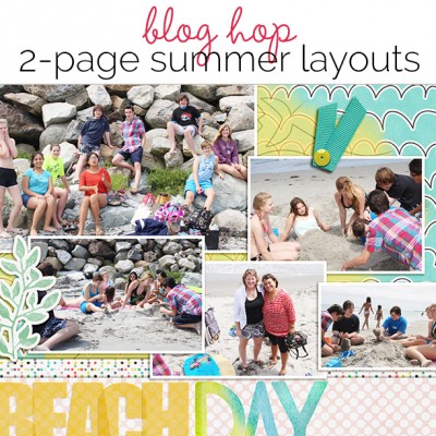 Two-Page Summer Scrapbook Pages | Blog Hop | Get It Scrapped