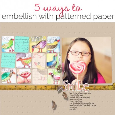 5 Ways Wilna Furstenberg Uses Patterned Paper to Embellish Scrapbook Pages