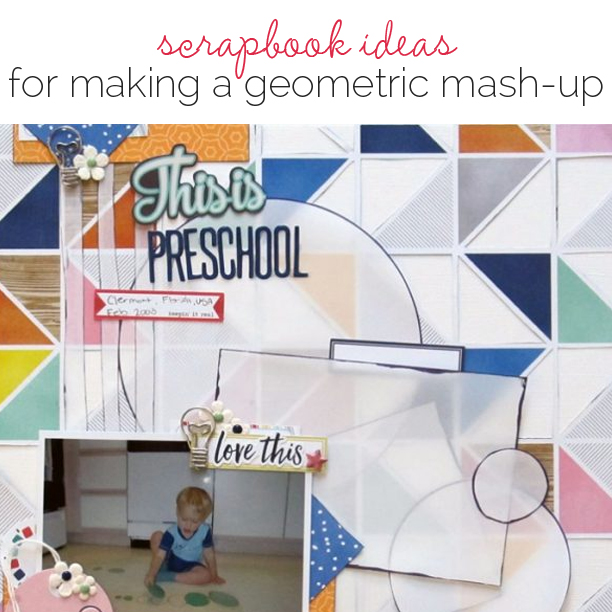 Scrapbook Ideas for Making Your Own Geometric Mashup Patterns | Get It Scrapped