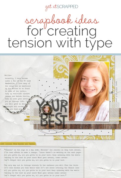 Scrapbook Ideas for Creating Tension with Type | Get It Scrapped