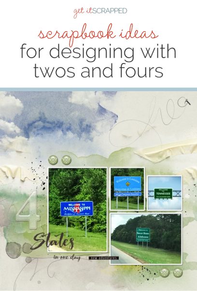 Scrapbook Ideas for Designing with Twos and Fours | Get It Scrapped