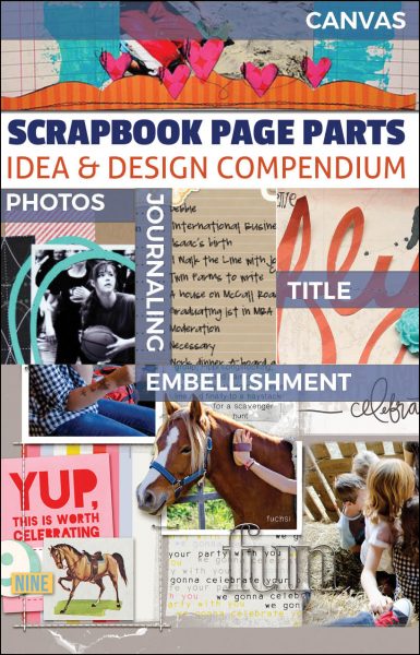 All-New Special 5-Day Event | The Scrapbook Page Parts Idea and Design Compendium | Get It Scrapped