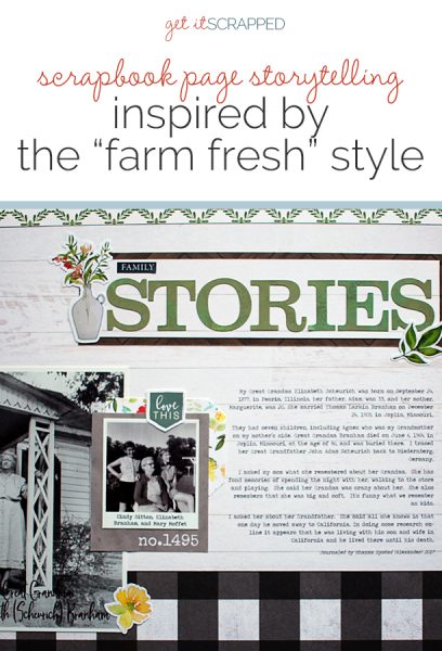 Ideas for Scrapbook Page Storytelling with a "Farm Fresh" Style | Get It Scrapped