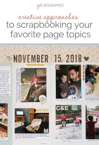 Creative Approaches to Scrapbooking Your Favorite Page Topics | Get It Scrapped